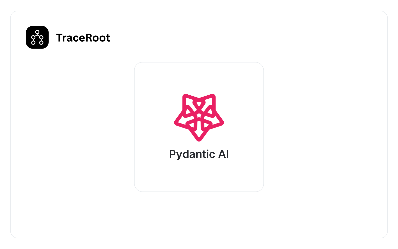 TraceRoot integration with Pydantic AI.